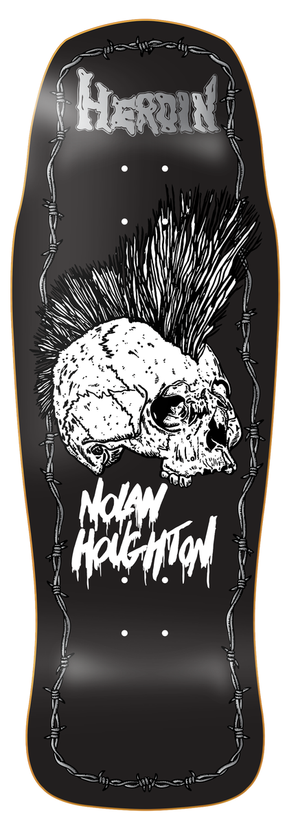 HEROIN NOLAN HOUGHTON KO2 SKULL DECK (10.25)